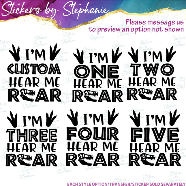 (s03-528) I'm Four Hear Me Roar One Two Iron-On Transfer or Sticker