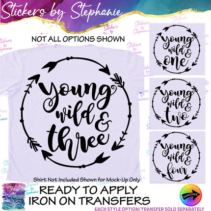 (s03-529) Young Wild & Three One Two Iron-On Transfer or Sticker