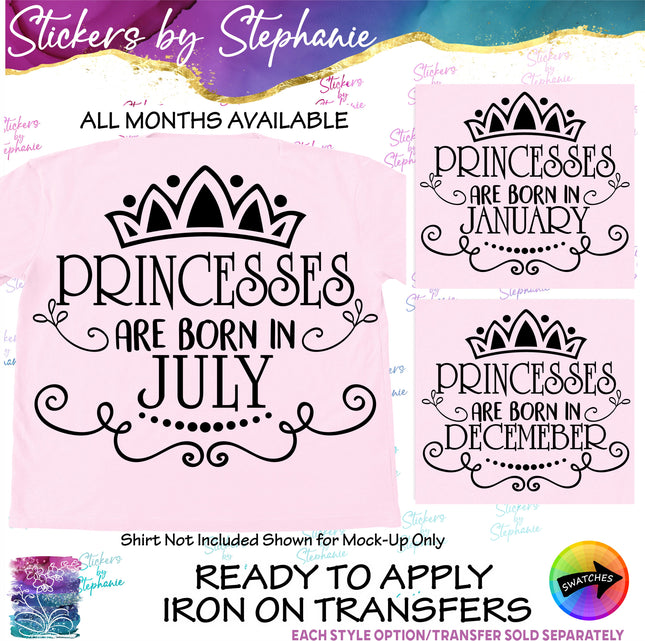 (s03-531) Princesses are Born in Birth Month Iron-On Transfer or Sticker