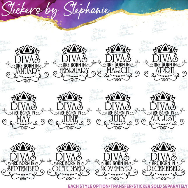 (s03-533) Divas are Born in Birth Month Iron-On Transfer or Sticker