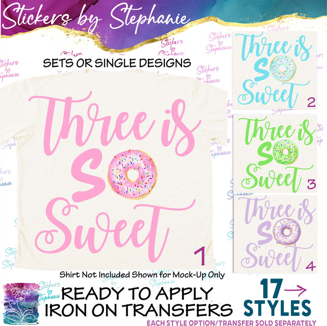 (s04-173) Three is So Sweet Donut Iron-On Transfer