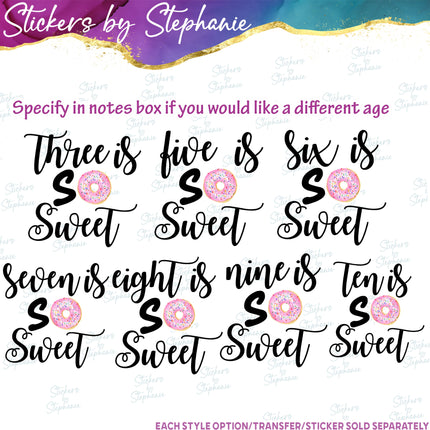 (s04-173) Three is So Sweet Donut Iron-On Transfer