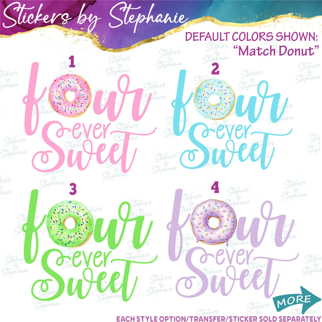 (s04-174) Four Ever Sweet Donut Iron-On Transfer