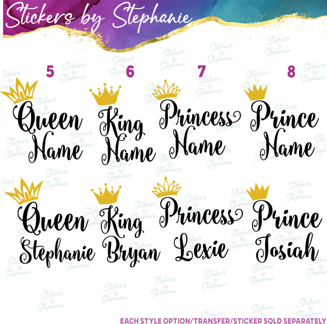 (s03-402) His Queen Her King Their Princess Prince Iron-On Transfer or Sticker