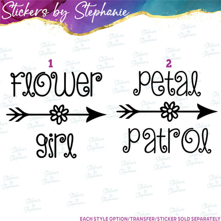(s03-412) Flower Girl Petal Patrol Arrow Iron-On Transfer or Sticker