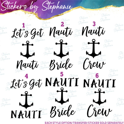 (s03-420) Lets Get Nauti Crew Bride Iron-On Transfer or Sticker