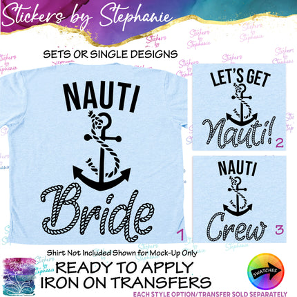 (s03-421) Let's Get Nauti Bride Crew Iron-On Transfer