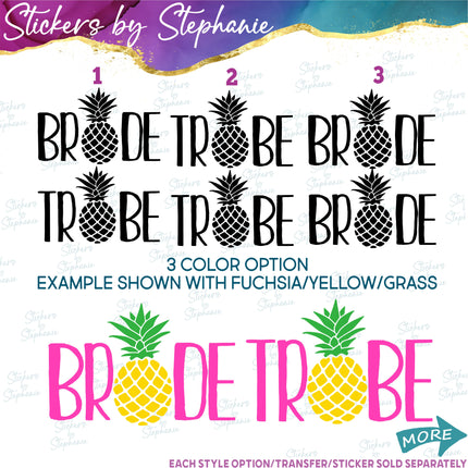 (s03-422) Bride Tribe Pineapple Iron-On Transfer or Sticker