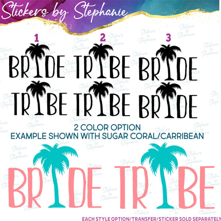(s03-424) Bride Tribe Palm Tree Iron-On Transfer or Sticker