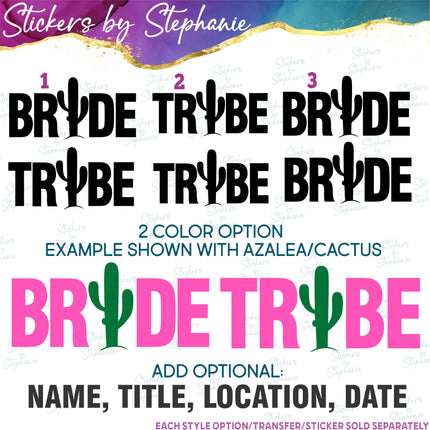 (s03-425) Bride Tribe Cactus Iron-On Transfer or Sticker