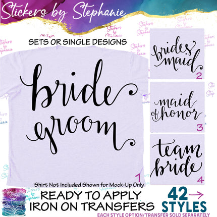 (s03-427) Bride Groom Hand lettered Bridal Wedding Party Iron-On Transfer or Sticker