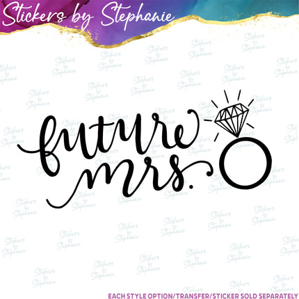 (s03-430) Futre Mrs Diamond Engagement RingIron-On Transfer or Sticker