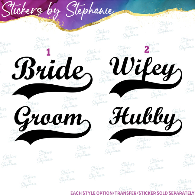 (s03-436) Bride Groom Husband Wifey Baseball Style Iron-On Transfer or Sticker