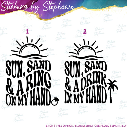 (s03-444) Sun Sand Ring Drink in My Hand Iron-On Transfer or Sticker