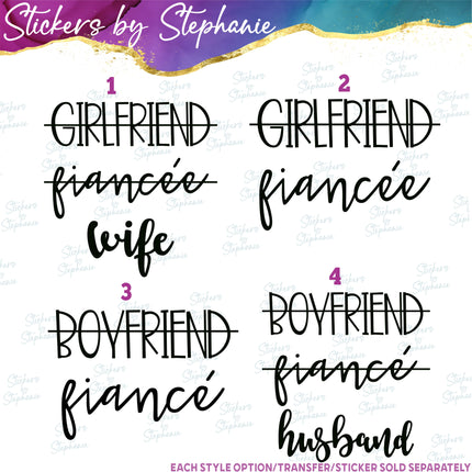 (s03-446) Girlfriend Fiancée Wife Boyfriend Fiancé Husband Iron-On Transfer or Sticker