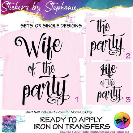 (s03-460) Wife Life of the Party Iron-On Transfer or Sticker