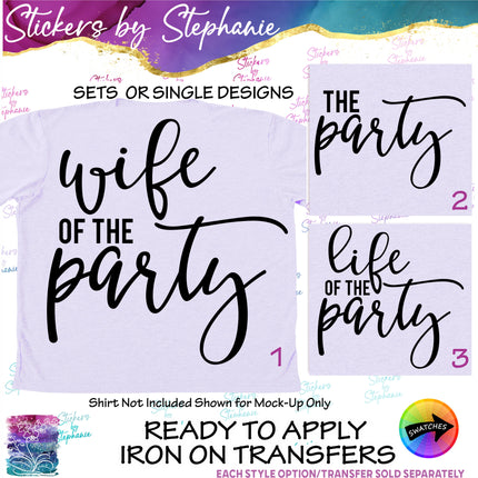 (s03-461) Wife Life of the Party Iron-On Transfer or Sticker