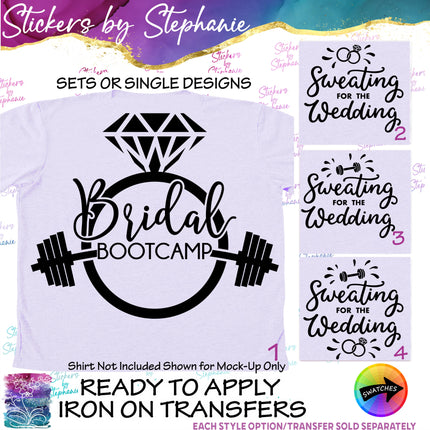(s03-464) Bridal Bootcamp Sweating for the Wedding Iron-On Transfer or Sticker