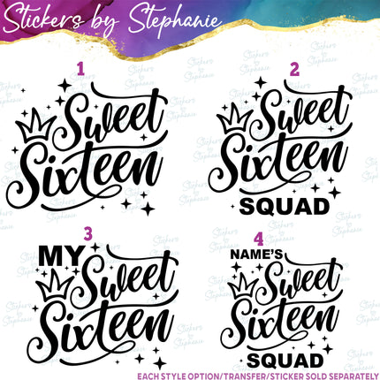 (s03-486) Sweet Sixteen Squad Iron-On Transfer or Sticker