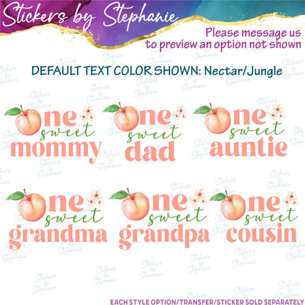 (s06-064) One Sweet Peach Family Custom Iron-On Transfer or Sticker