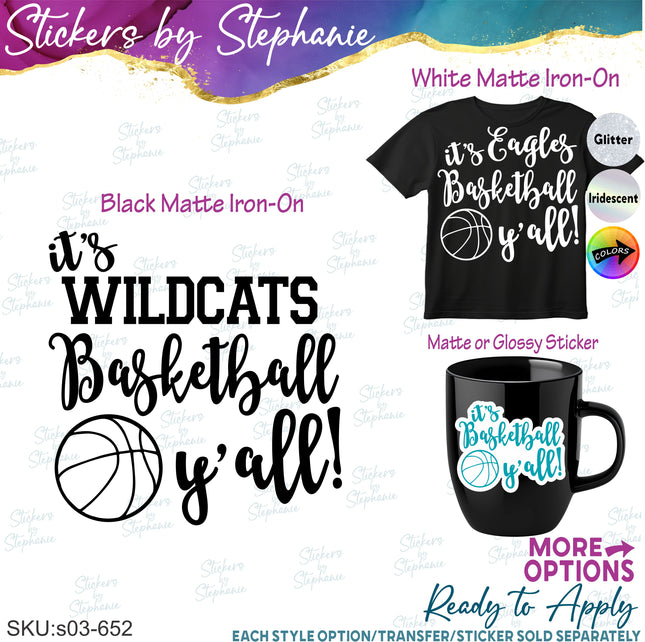 (s03-652) It's Basketball Y'all Team Name Iron-On Transfer or Sticker