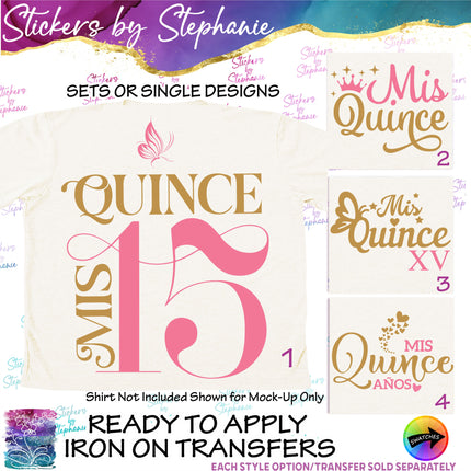 (s03-715) Mis Quince 15 Quinceañera Iron-On Transfer or Sticker