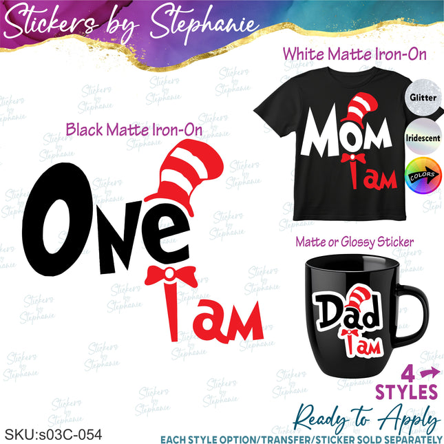 (s03C-054) One Two Mom Dad I Am Iron-On Transfer or Sticker