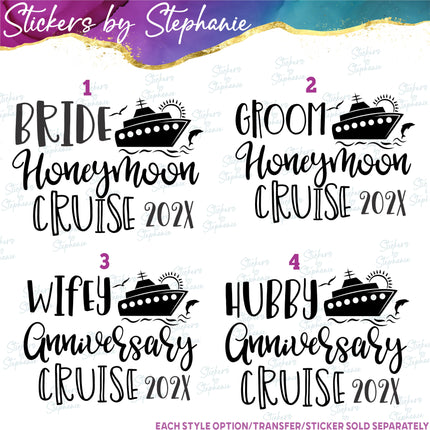 (s03Y-064) Bride Groom Wifey Hubby Honeymoon Anniversary Cruise Iron-On Transfer or Sticker