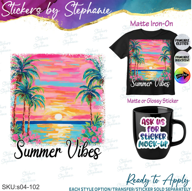 (s04-102) Summer Vibes Iron-On Transfer or Sticker