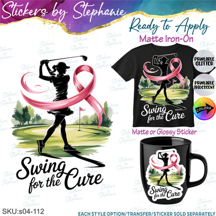 (s04-112) Swing For the Cure Golf Iron-On Transfer or Sticker