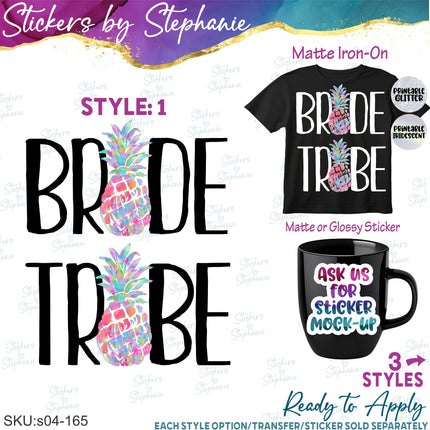 (s04-165) Bride, Tribe Pineapple Iron-On Transfer or Sticker