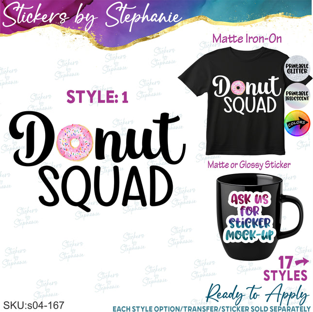 (s04-167) Donut Squad Watercolor Donut Iron-On Transfer
