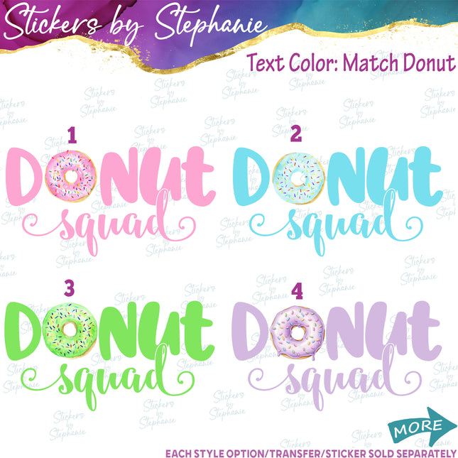 (s04-169) Donut Squad Iron-On Transfer