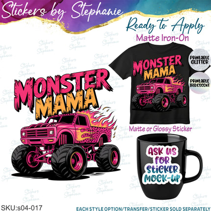 (s04-017) Monster Truck Mama Iron-On Transfer or Sticker