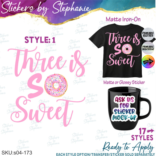 (s04-173) Three is So Sweet Donut Iron-On Transfer