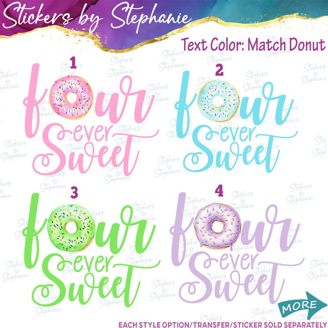 (s04-174) Four Ever Sweet Donut Iron-On Transfer