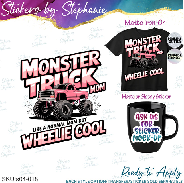 (s04-018) Monster Truck Mom Iron-On Transfer or Sticker