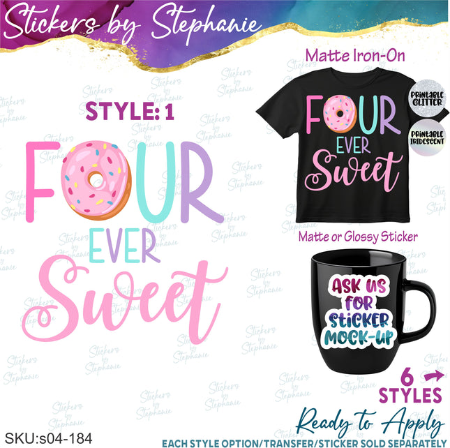 (s04-184) Four Ever Sweet Donut Iron-On Transfer