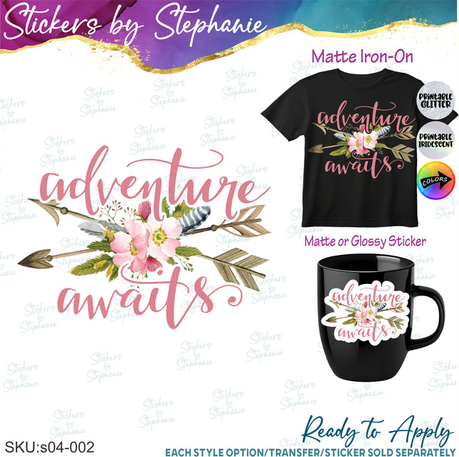 (s04-002) Adventure Awaits Flower Arrow Iron-On Transfer or Sticker