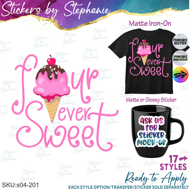 (s04-201) Four Ever Sweet Ice Cream Cone Iron-On Transfer