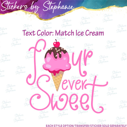 (s04-201) Four Ever Sweet Ice Cream Cone Iron-On Transfer
