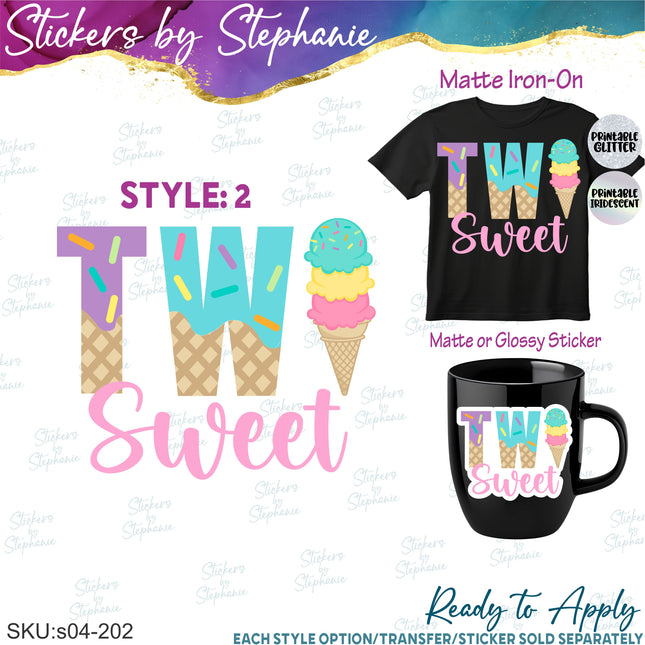 (s04-202) Sweet One, Two Sweet Ice Cream Cone Iron-On Transfer