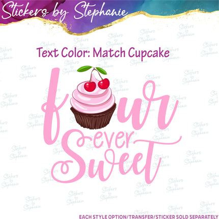 (s04-206) Four Ever Sweet Iron-On Transfer