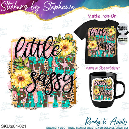 (s04-021) Little Miss Sassy Pants Iron-On Transfer or Sticker