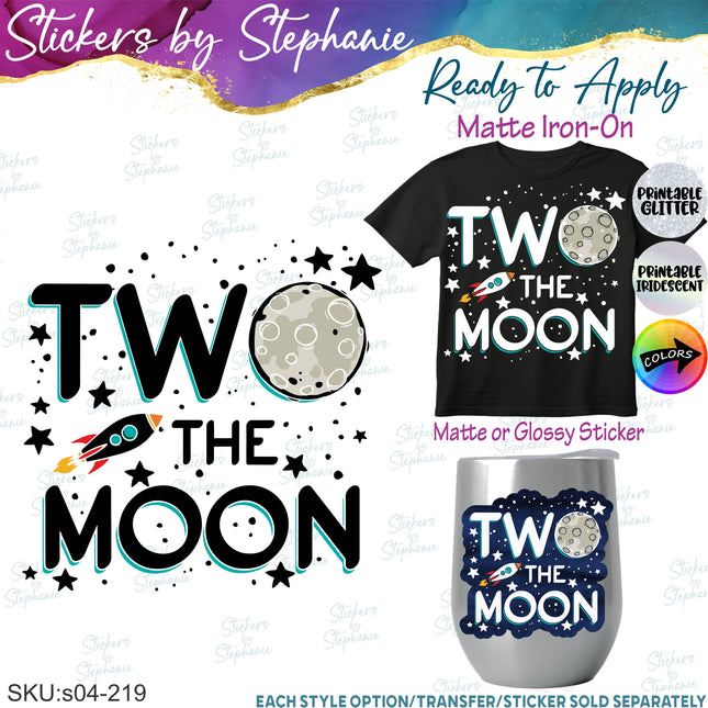 (s04-219) Two the Moon Iron-On Transfer or Sticker