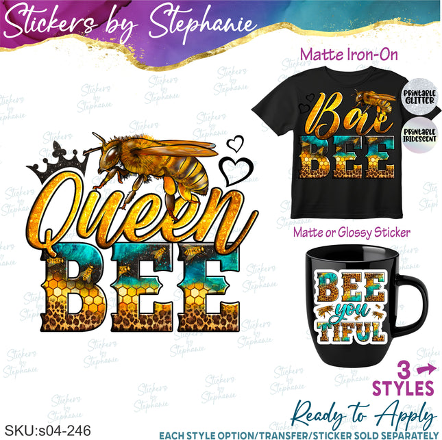 (s04-246) Bee Youtiful, Queen, Bae Iron-On Transfer