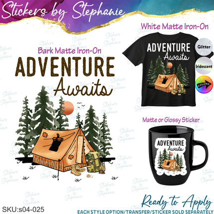(s04-025) Adventure Awaits Camping Iron-On Transfer or Sticker