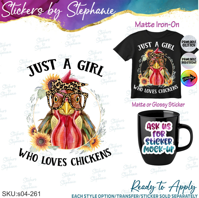 (s04-261) Just a Girl Who Loves Chickens Iron-On Transfer or Sticker