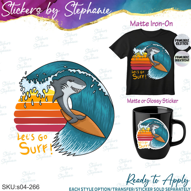 (s04-266) Let's Go Surf Shark Surfing Iron-On Transfer or Sticker