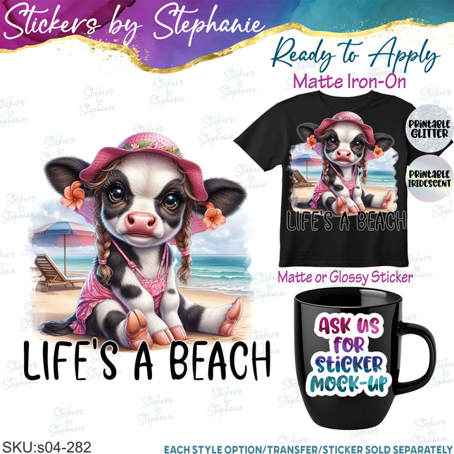 (s04-282) Life's a Beach Cow Iron-On Transfer or Sticker